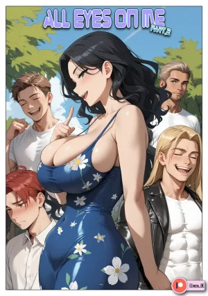 All Eyes on Me - Part.2